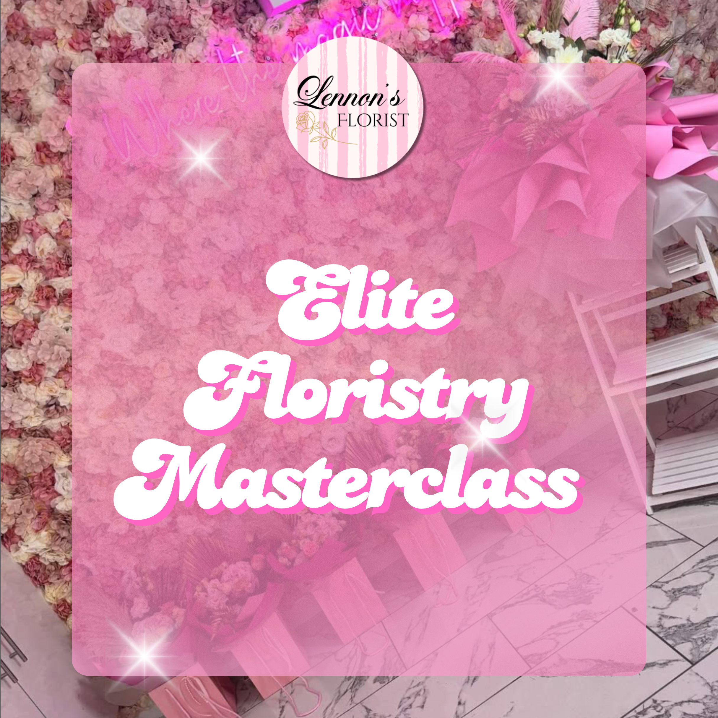 🌸 Elite Floristry Masterclass – Transform Your Passion in Just One Day! 🌸