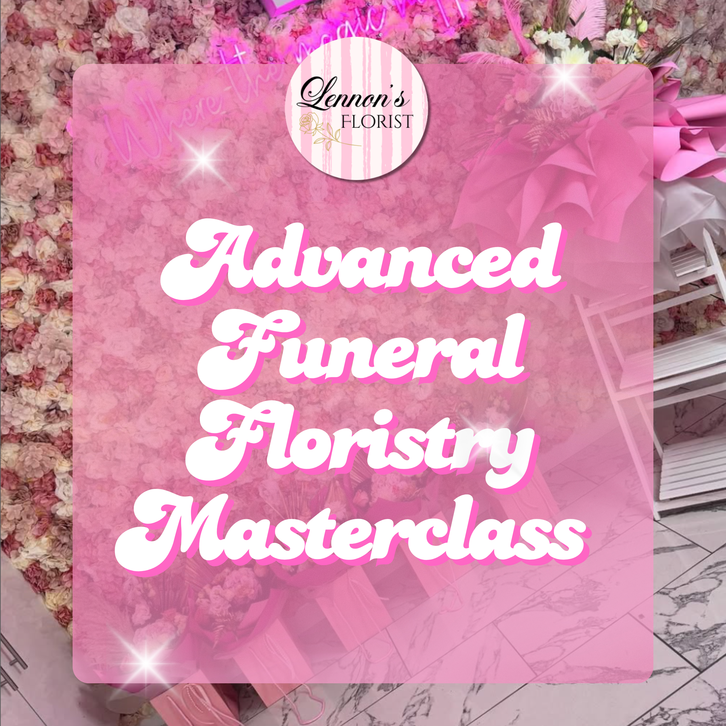 🌸 Advanced Funeral Floristry Masterclass 🌸
